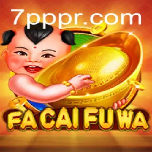 Discovering FaCaiFuWa: The Exciting Realm of Strategy and Chance