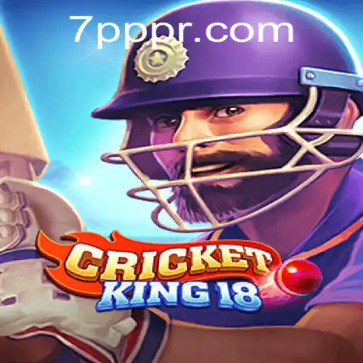 CricketKing18: An Immersive Gaming Experience with 7PPP Strategy